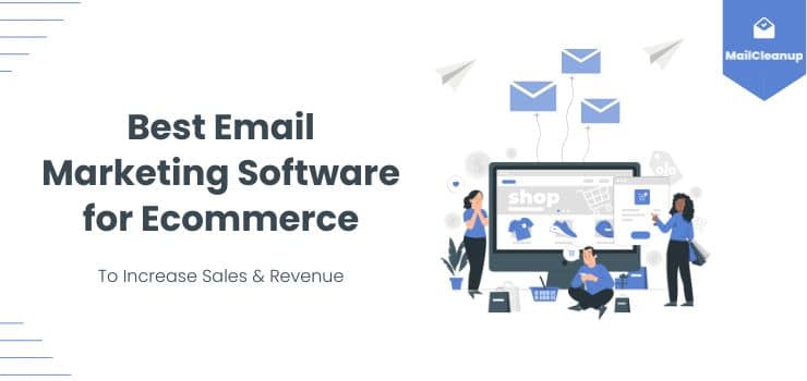 Best Email Marketing Software For Ecommerce